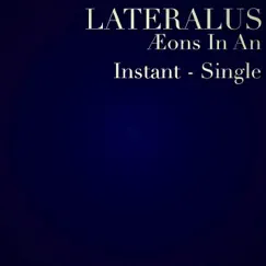Æons in an Instant - Single by Lateralus album reviews, ratings, credits