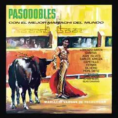 Pasodobles Con el Mejor Mariachi del Mundo by Mariachi Vargas de Tecalitlán album reviews, ratings, credits