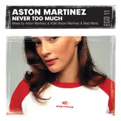 Never Too Much (Club Mix) Song Lyrics