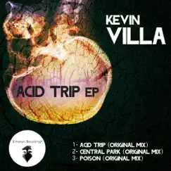 Acid Trip - EP by Kevin Villa album reviews, ratings, credits