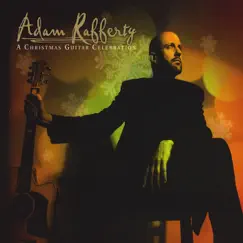 A Christmas Guitar Celebration by Adam Rafferty album reviews, ratings, credits