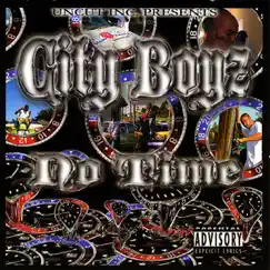 No Time by City Boyz album reviews, ratings, credits