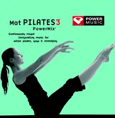 Mat Pilates PowerMix 3 - Yoga and Pilates Mix by Power Music Workout album reviews, ratings, credits