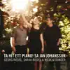 Ta hit ett piano! sa Jan Johansson - Single album lyrics, reviews, download