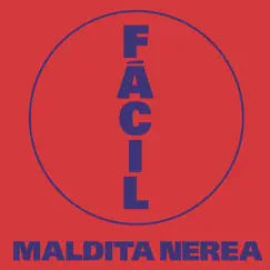 Fácil - Single by Maldita Nerea album reviews, ratings, credits