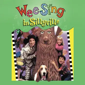 Wee Sing in Sillyville (Soundtrack) by Wee Sing album download