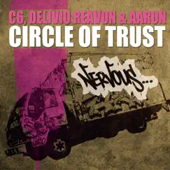 Circle of Trust (Wax Motif Remix) Song Lyrics