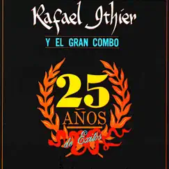 25 Anos De Exitos (Remastered) by El Gran Combo de Puerto Rico album reviews, ratings, credits