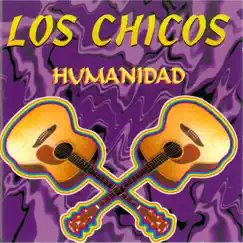 Humanidad by Los Chicos album reviews, ratings, credits