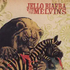 Never Breathe What You Can't See (with The Melvins) by Jello Biafra album reviews, ratings, credits