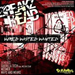 Wired Wasted Wanted (Original Mix) Song Lyrics