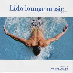 Lido Lounge Music - Greatest Hits by Capitanata album reviews, ratings, credits