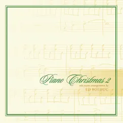 Piano Christmas 2 by Ed Bolduc album reviews, ratings, credits