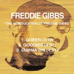 The Miseducation of Freddie Gibbs - EP by Freddie Gibbs album reviews, ratings, credits