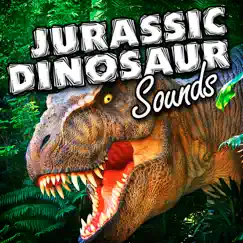 Jurassic Dinosaur Sounds by Captain Audio album reviews, ratings, credits
