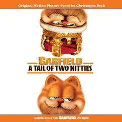 Garfield - A Tail of Two Kitties (Original Motion Picture Score) by Christophe Beck album reviews, ratings, credits