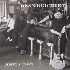 Misty's Joint by Dean Reichert album reviews, ratings, credits
