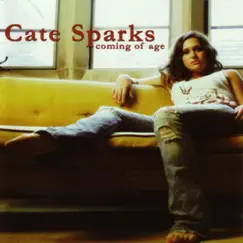 Coming of Age - EP by Cate Sparks album reviews, ratings, credits