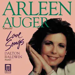 Arleen Auger: Love Songs by Arleen Auger & Dalton Baldwin album reviews, ratings, credits