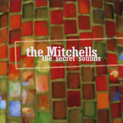 The Secret Sounds by The Mitchells album reviews, ratings, credits