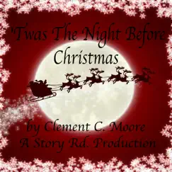 'Twas the Night Before Christmas - Single by Clement C. Moore album reviews, ratings, credits