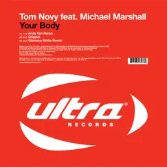 Your Body (feat. Michael Marshall) - EP by Tom Novy album reviews, ratings, credits