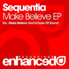 Make Believe - EP by Sequentia album reviews, ratings, credits