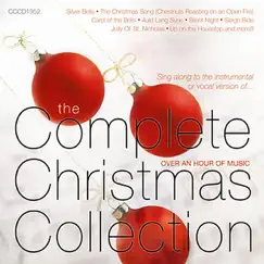 The Complete Christmas Collection by Russell Davis, Roy Vogt, Michael Green, Marty Crum, Jeff Kirk, David Angell, Carrie Bailey, Steve Patrick, Nancy Allen, Ginger Newman & Sarah Valley album reviews, ratings, credits