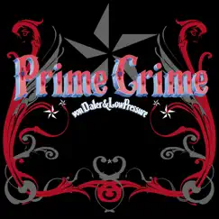 Prime Crime by Von Daler & Low Pressure album reviews, ratings, credits