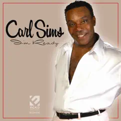 I'm Ready by Carl Sims album reviews, ratings, credits