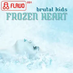 Frozen Heart - EP by Brutal Kids album reviews, ratings, credits