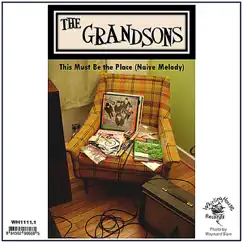 This Must Be the Place (Naive Melody) - Single by The Grandsons album reviews, ratings, credits