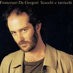 Scacchi e Tarocchi by Francesco De Gregori album reviews, ratings, credits