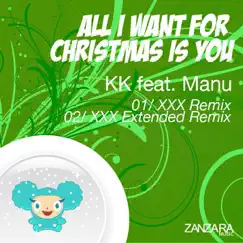 All I Want for Christmas Is You (feat. Manu) [Eurobeat Remixes] - Single by KK album reviews, ratings, credits