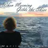 When Morning Gilds the Skies album lyrics, reviews, download