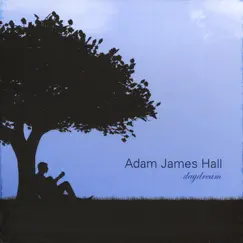 Daydream by Adam James Hall album reviews, ratings, credits
