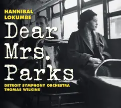 Dear Mrs. Parks: For We Have Walked the Streets of Babylon, Forty Thousand Strong (Chorus) Song Lyrics