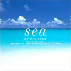 Sea~海 by アイソトニック・サウンド・シリーズ album reviews, ratings, credits