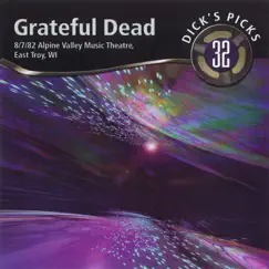 Dick's Picks Vol. 32: 8/7/82 (Alpine Valley Music Theater, East Troy, WI) by Grateful Dead album reviews, ratings, credits