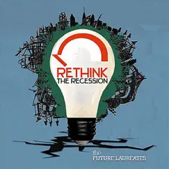 Rethink the Recession - Single by The Future Laureates album reviews, ratings, credits
