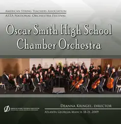 ASTA 2009 National Orchestra Fesitval Oscar Smith High School Chamber Orchestra (Live) by ASTA 2009 National Orchestra Fesitval Oscar Smith HS Chamber Orchestra & Deanna Kringel album reviews, ratings, credits