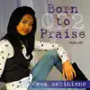 Born to Praise album lyrics, reviews, download