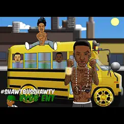 #Shawtbusshawty - Single by Be Your Own Boss Entertainment album reviews, ratings, credits