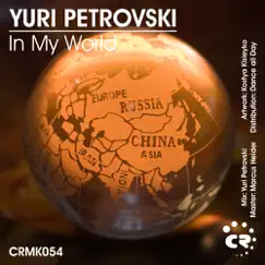 In My World - EP by Yuri Petrovski album reviews, ratings, credits