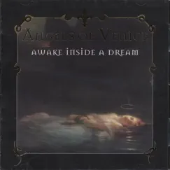 Awake Inside a Dream by Angels of Venice album reviews, ratings, credits