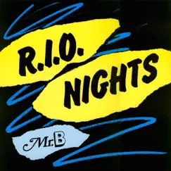 R.I.O. Nights by Mr. B album reviews, ratings, credits