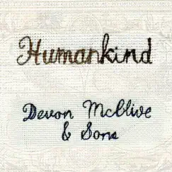 Humankind by Devon McClive and Sons album reviews, ratings, credits