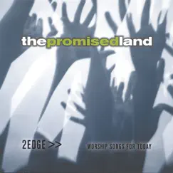 The Promised Land by 2Edge album reviews, ratings, credits