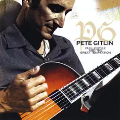 Full Circle and the Great Temptation by Pete Gitlin album reviews, ratings, credits