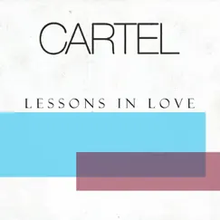 Lessons In Love - Single by Cartel album reviews, ratings, credits